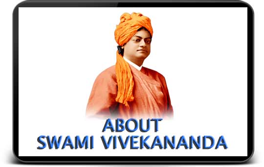 ABOUT SWAMI VIVEKANANDA